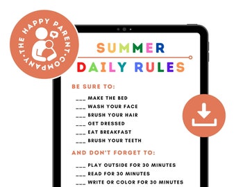 May include: A digital printable chart with a colorful summer daily rules list for kids. The list includes activities like making the bed, washing your face, brushing your hair, getting dressed, eating breakfast, brushing your teeth, playing outside for 30 minutes, reading for 30 minutes, writing or coloring for 30 minutes, cleaning or organizing an area, creating something, helping out a family member, and then it's TV/electronics time. The chart is on a tablet screen with a download arrow icon in the top right corner. The text at the bottom of the chart reads "@HAPPYPARENTCOMPANY".