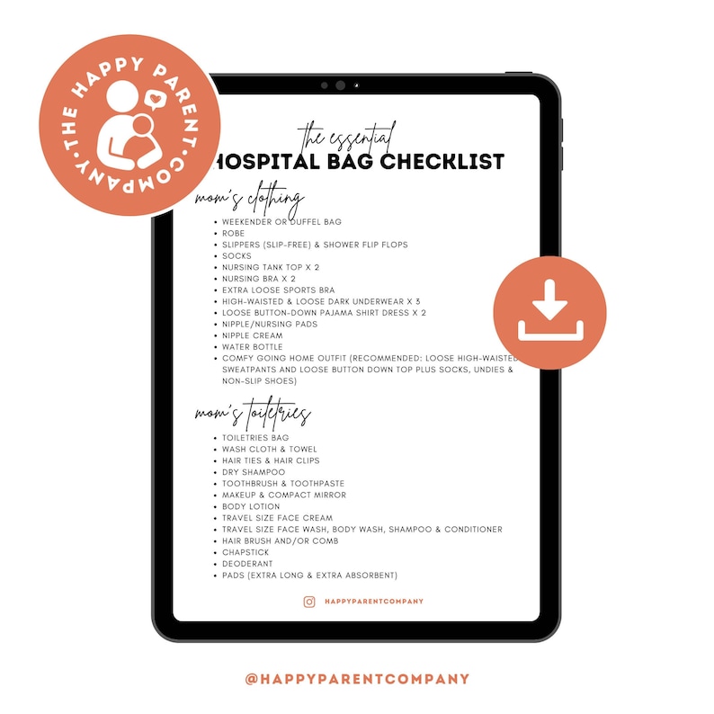 May include: A pink and white checklist for a hospital bag with the title "The Essential Hospital Bag Checklist" and a download icon. The checklist is divided into two sections: "Mom's Clothing" and "Mom's Toiletries".