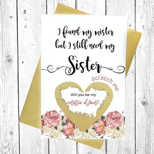 Proposition de soeur demoiselle d'honneur, demander, cartes d'invitation, gratter J'ai trouvé mon monsieur mais j'ai toujours besoin de ma carte soeur, invitations de demoiselle d'honneur