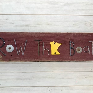 Row the boat, University of Minnesota Golden gopher football, MN college sports signs, football gifts maroon and gold