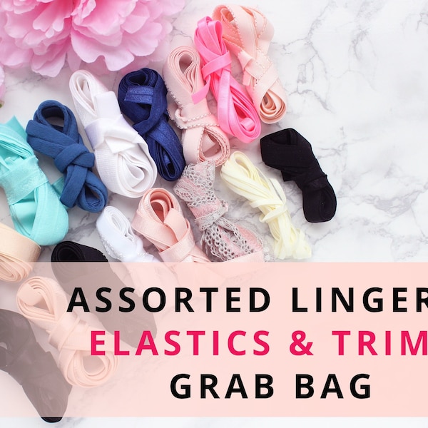 25 YDS of Assorted Lingerie Elastic & Trims Grab Bag - Perfect for sewing lingerie