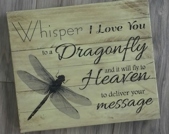 Dragonfly Message to Heaven wooden plaque, memorial gift, rememberance gift, lost loved ones gift