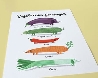 Vegan/Vegetarian Sausages - Vegan gift, Vegetarian Gift, Wall art, Dachshund, Sausage dog print, pun print, Dachshund gift, foodie print