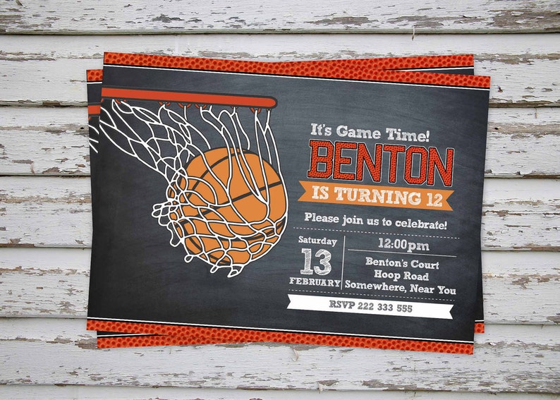 May include: A black and white chalkboard style invitation with an orange basketball going through a net. The invitation says "It's Game Time! Benton is turning 12. Please join us to celebrate! Saturday, February 13, 12:00pm, Benton's Court, Hoop Road, Somewhere, Near You. RSVP 222 333 555"