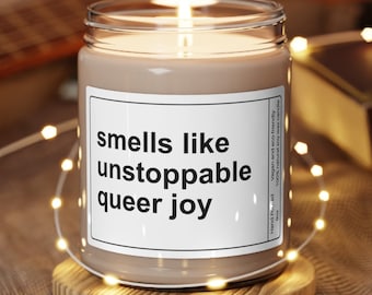 Custom Gay Engagement Gift, Smells Like Unstoppable Queer Joy Soy Candle, Gift for Gay or Lesbian Wedding