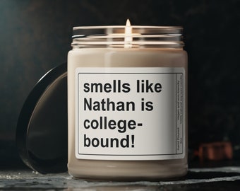 Cadeau personnalisé d'acceptation de l'université, bougie de soja pour l'université, sent comme si vous étiez, cadeau personnalisé drôle de remise des diplômes