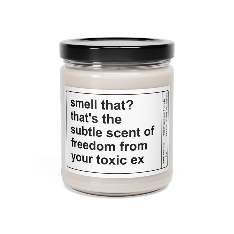 Sarcastic Breakup Gift, Smell That? That's the Subtle Scent of Freedom from Your Toxic Ex Soy Candle, Divorce Gift image 7