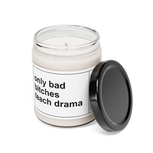 Cadeau drôle de professeur d'art dramatique, seules les mauvaises chiennes enseignent le drame, bougie de soja, cadeau d'entraîneur par intérim image 7