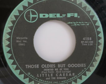 Little Caesar and The Romans / Those Oldies But Goodies - Doo Wop Music Vintage 45 1960's Music Little Caesar Record Del Fi Records