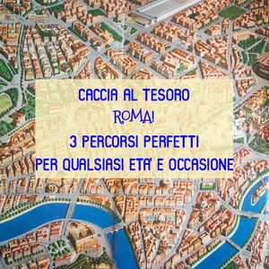 Caccia al tesoro Roma! Tappe caccia al tesoro Roma! Tre Percorsi caccia al tesoro Roma! Indizi caccia al tesoro Roma!