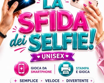 La sfida dei selfie! Scatta il selfie e vinci! Gioco per Compleanno! Gioco per Laurea! Addio Al Nubilato!