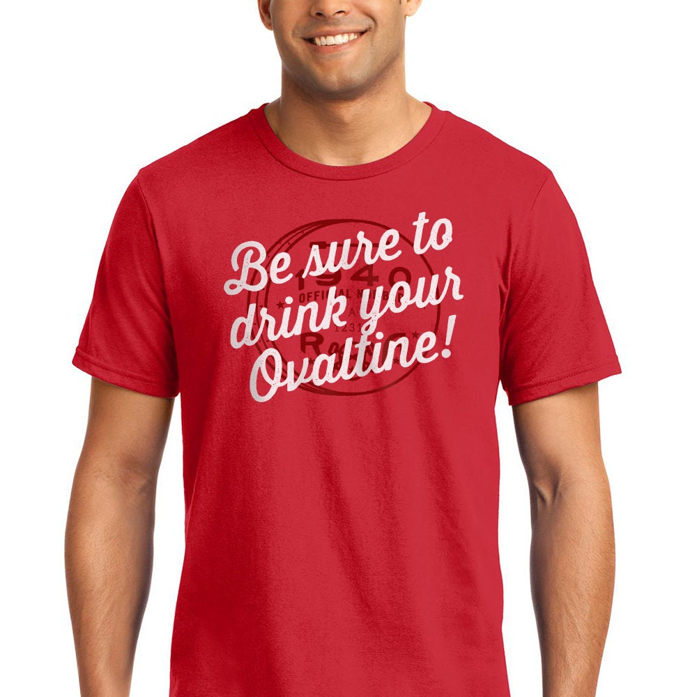 A Christmas Story Drink Your Ovaltine Shirt Christmas - Etsy