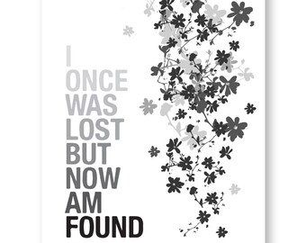 I Once Was Lost But Now Am Found - Hymn Floral Art Print / Printable / Digital / Instant Download