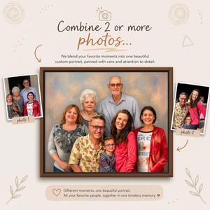 The image is a collage of two photos featuring a family, with a caption that encourages combining photos to create a beautiful portrait.
