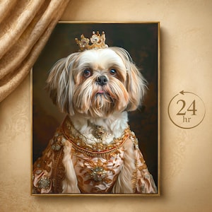 May include: A framed portrait of a Shih Tzu dog adorned with a gold crown and elaborate gown. The dog has long fur and is set against a dark backdrop. The image has a vintage, royal aesthetic. The text "24 hr" is in the corner.