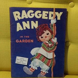 Vintage 1946 Perks Publishing USA Raggedy Ann in the Garden Childrens Childs Paperback Book by Johnny Gruelle Plus Two More Story