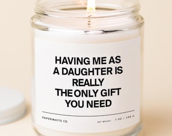 Gift For Mom For Mother's Day, Having Me As A Daughter is really the gift you need, Grandma Gift Homedecor For Mom F44