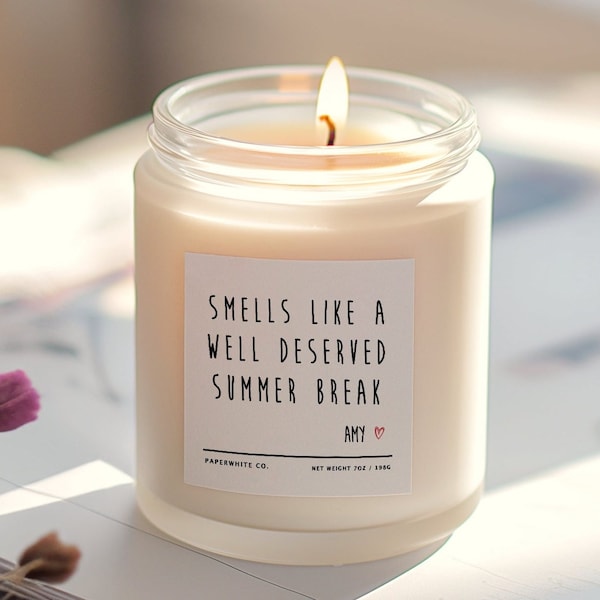 Teacher Gift Teacher Appreciation, Personalized Teacher Candle, Gifts For Teacher End of Year Teacher Gift Smells Like Summer Break G41