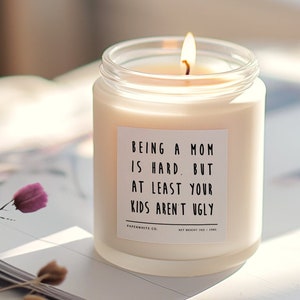 Mother's Day Gift Mom Gift Funny Candle Gift for Her Anniversary Gift Wife Gift Mom Gifts for Mother's Gift From Daughter Funny Mom Gift G35