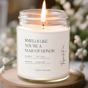 Maid Of Honor Proposal Candle, Smells Like You're A MOH, Custom Wedding Ask Gift W63