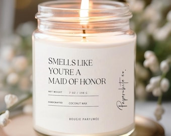 Maid Of Honor Proposal Candle, Smells Like You're A MOH, Custom Wedding Ask Gift W63