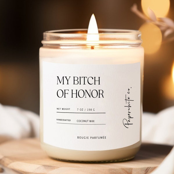 Maid of Honor Proposal Funny Maid of Honor Gift Candle MOH Candle Matron Of Honor Proposal Matron Of Honor Candle Bitch Of Honor Candle W51