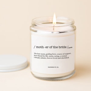 Mother of the Bride Gift, Mother Of The Bride Candle, Gift for Mother of the Bride, Gift for Mom, Mom Candle, Bride Mother Candle, MOB W41
