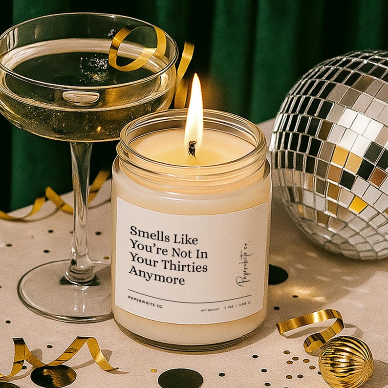 Smells Like You're Not In Your Thirties Anymore, Funny 40th Birthday gift for her
