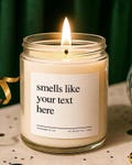 Smells like Custom Candle, Personalized Gift Scented Candle For Mom, Teacher Appreciation, Birthday, Friendship, Team and Employees G90