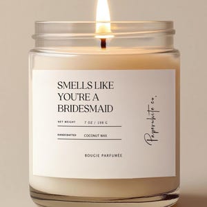 Smells Like Bridesmaids' Gifts, Bridesmaid Proposal, Bridal Party Candles, Maid Of Honor Ask W62