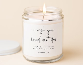 Friendship Candle Friend Gifts For Her Friendship Gift I Wish You Lived Next Door Best Friend Gift Miss You Gift For Him Candle In Jar F03