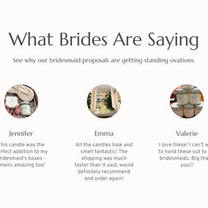 May include: Cream-colored graphic with the text "What Brides Are Saying" and three customer testimonials. Each testimonial is accompanied by a small circular image of the product, including candles and gift boxes.