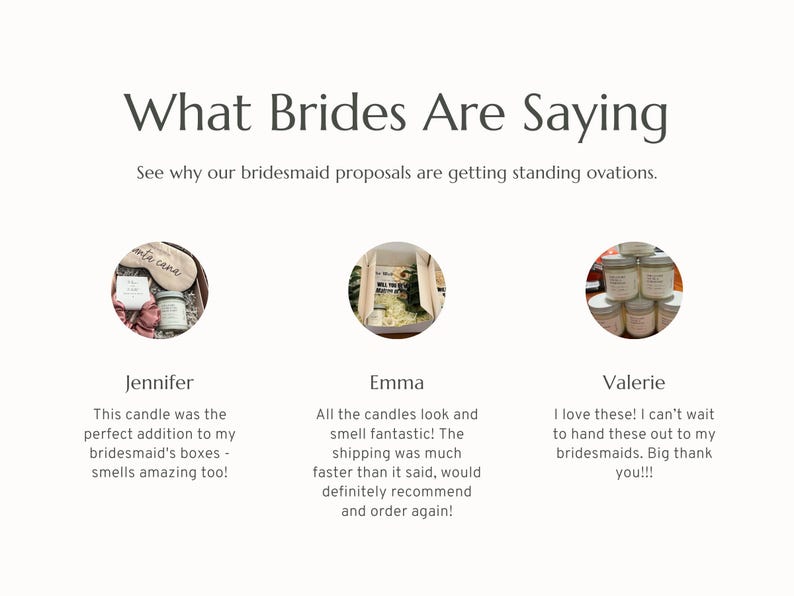 May include: Cream-colored graphic with the text "What Brides Are Saying" and three customer testimonials. Each testimonial is accompanied by a small circular image of the product, including candles and gift boxes.