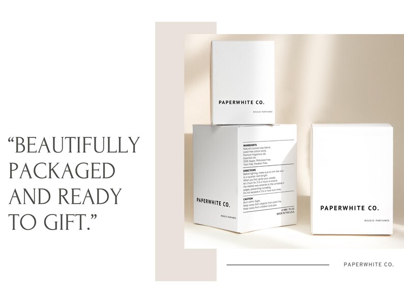 May include: Three white boxes with the text "PAPERWHITE CO." printed on them. The boxes are stacked on top of each other. The top box has the text "SOY WAX CANDLES" printed on it. The middle box has the text "BLACK PEPPER" printed on it. The bottom box has the text "SOY WAX PERFUMES" printed on it. The text "BEAUTIFULLY PACKAGED AND READY TO GIFT." is printed in black text on a white background.