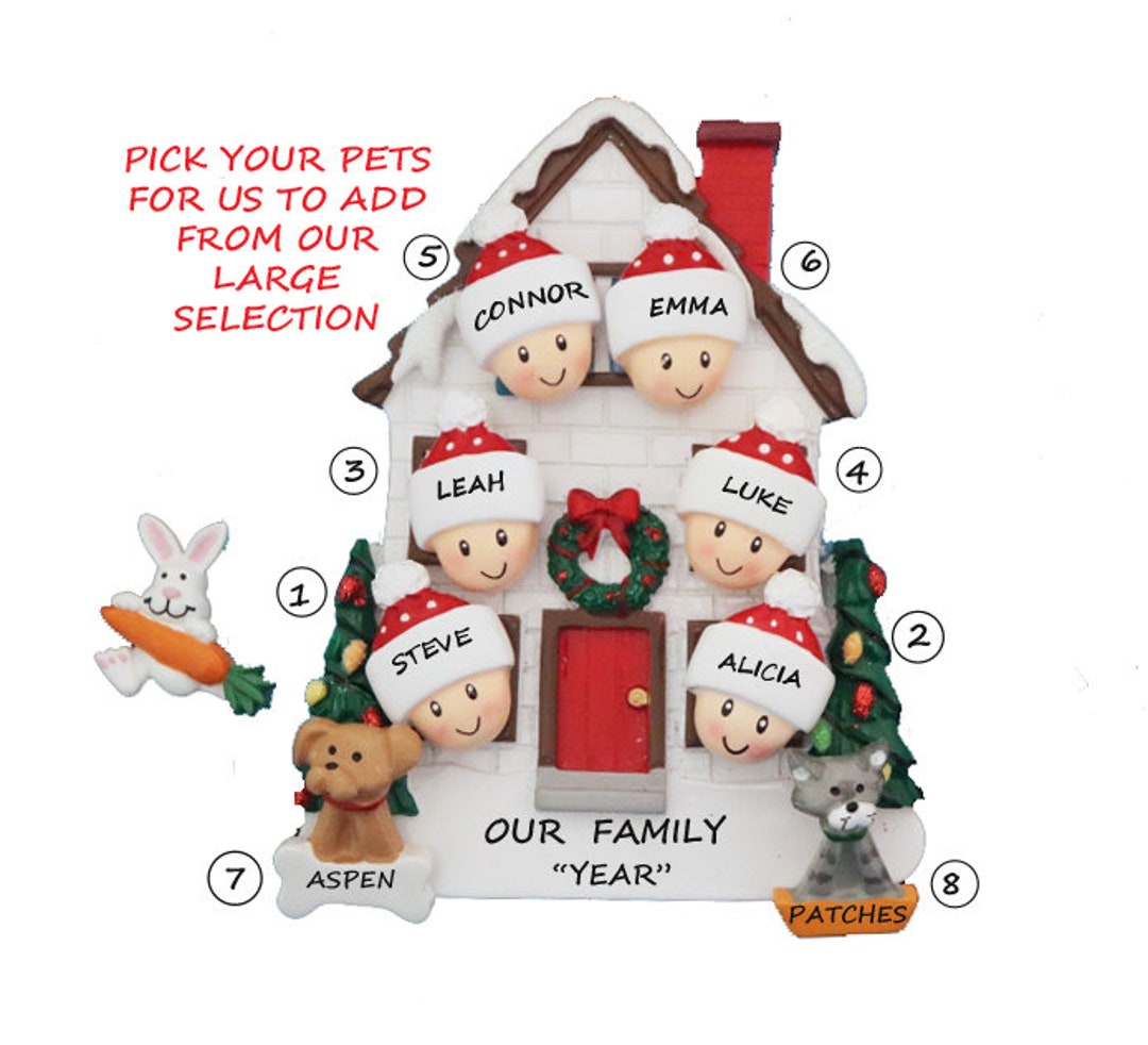 Personalized Family of 6 Home Ornament With 2 Dogs or Cats Added -6 ...