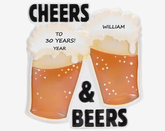 Cheers and Beers Celebrating a Birthday Personalized Ornament - Celebration Ornament with Beer - Custom Personalized Ornament