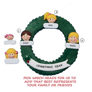 Custom Personalized Ornament Family of 3 Green Wreath -Family 3 Christmas Ornament -  Group of 3 Custom Wreath Add on Heads