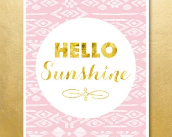 Hello Sunshine Printable | Faux Gold Foil | Nursery Print | Girl's Room | Home Decor | Trendy Art | Instant Download | Ikat | Pastel |8x10