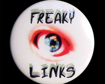 Freakylinks Button, Magnet, or Keychain