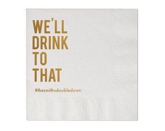We'll Drink To That Personalized Wedding Napkins