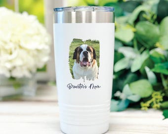 Custom Pet Photo UV Printed Tumbler, Travel Mug, Dog Photo Gift, Favorite Pet Tumbler