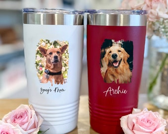 Custom Pet Photo  Tumbler, Custom UV Printed Tumbler, Travel Mug, Corporate Gifts, Dog Photo Tumbler, Favorite Pet Tumbler