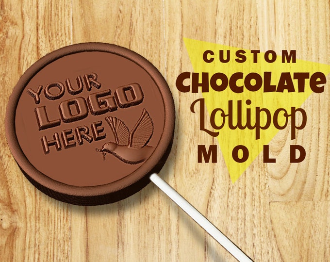 Custom chocolate mold - LOLLIPOP MOLD - personalized mold - custom silicone mold - wedding gift - candy mould - cake mold