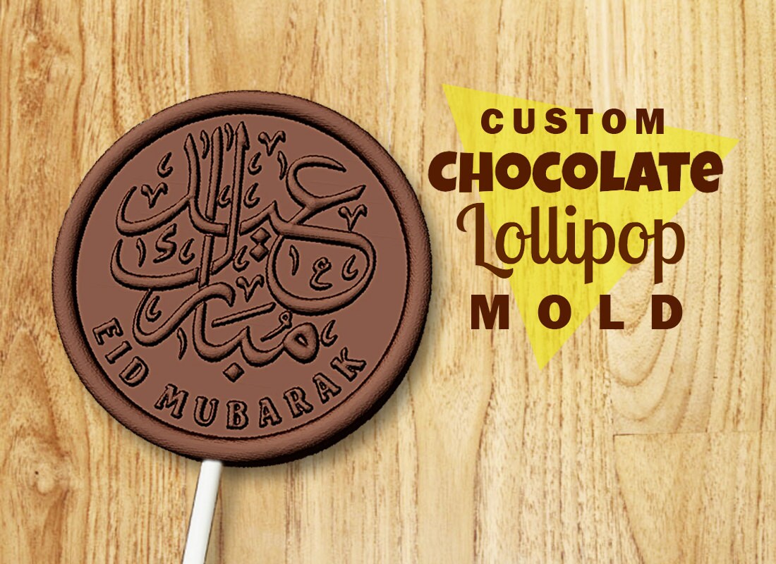 Eid Mubarak LOLLIPOP MOLD, custom silicone mold, chocolate