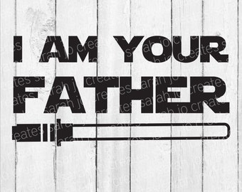 Download I Am Your Father Svg Etsy