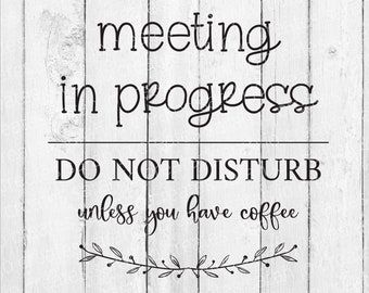 Meeting In Progress Sign Etsy