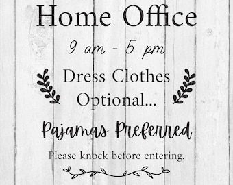 Home Office Sign SVG - Home Office SVG - Pajamas Preferred SVG - Work From Home Svg - Work From Home Sign Svg