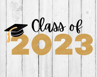 Class of 2023 SVG - Graduation Cap SVG - Graduation Svg - Graduation Class of 2023 Svg - Multi Svg - Pdf - Dfx - Eps - Cricut - Silhouette