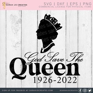 RIP Queen Elizabeth 1926-2022 SVG - God Save The Queen Svg - Queen Elizabeth II Svg - Queen of England Svg - Rest In Peace Her Majesty Svg