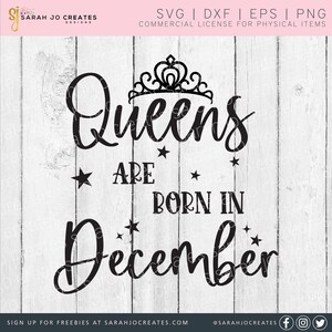 Queens Are Born In December SVG - grappig citaat SVG - verjaardag SVG - december verjaardag Svg - koningin Svg - verjaardag koningin Svg